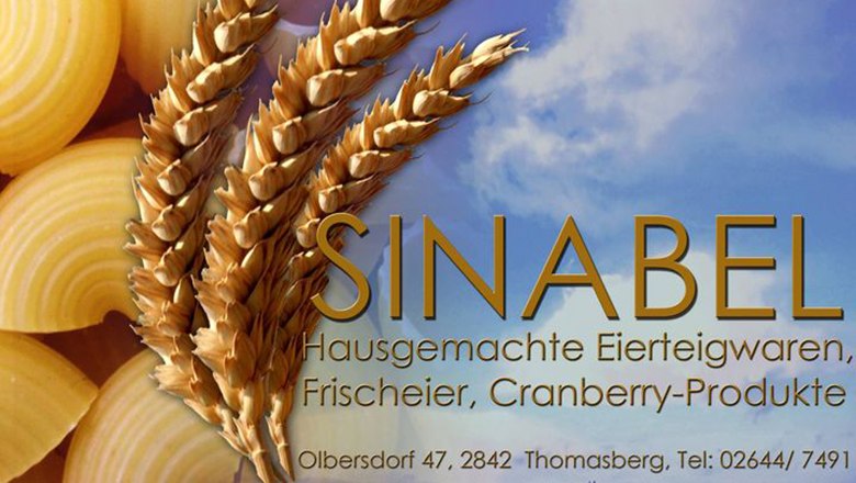 Hausgemachte Eierteigwaren, © Karl Sinabel Werbeschild von Sinabel mit Weizenähren und Pasta.