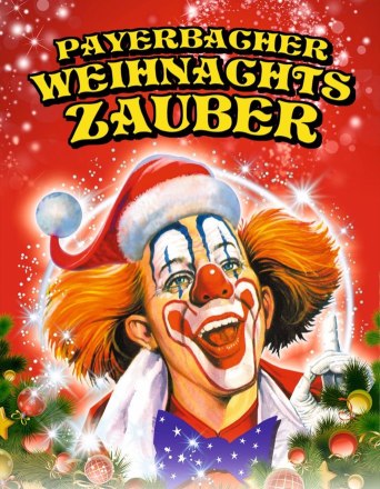 Payerbacher Weihnachtszauber Zirkus, © ©CDG Payerbacher Weihnachtszauber Zirkus, © ©CDG