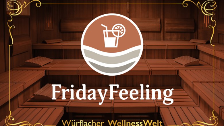 Sauna mit FridayFeeling-Logo und Text Würflacher WellnessWelt.